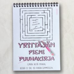 Yrittäjän pieni puuhakirja, ilman niitä puuhia | Ajatuksia yrittämisestä