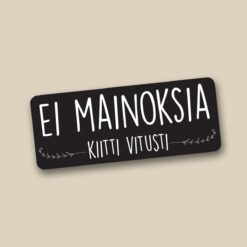 Tarra postilootaan tai luukkuun Kiitos ei